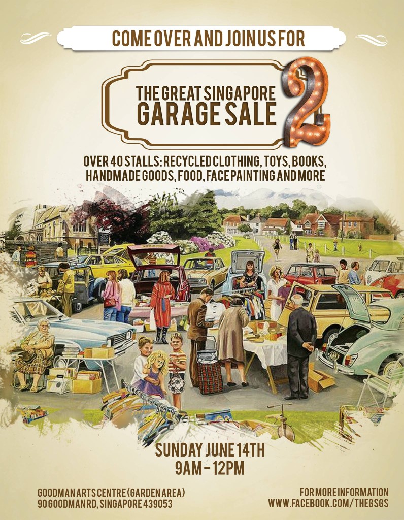 Events|The Return of The Great Singapore Garage Sale - Its back and it's bigger! Swing by for some bargain shopping at The Great Singapore Garage Sale and you just may find that “treasure” you've been looking for!