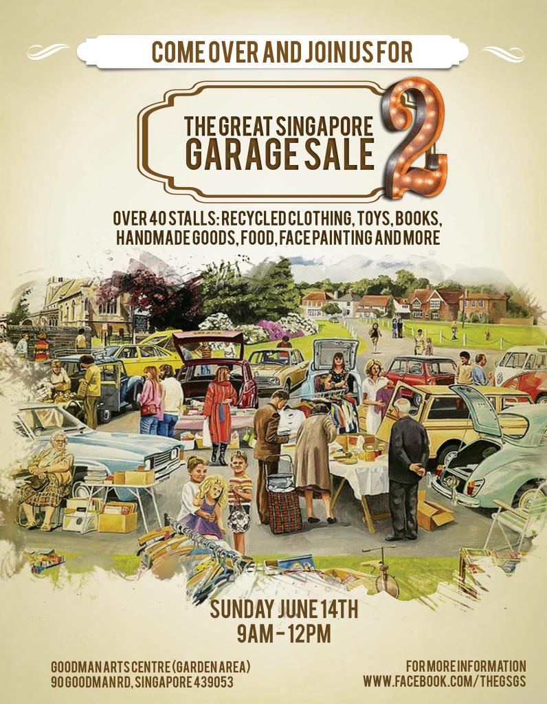 Events|The Great Singapore Garage Sale 2- Its back and it's bigger! Swing by for some bargain shopping at The Great Singapore Garage Sale and you just may find that “treasure” you've been looking for!