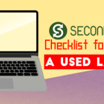 Tips&Tricks | Checklist for buying a used laptop | Simple tips to help you avoid lemons and find a laptop for keeps!
