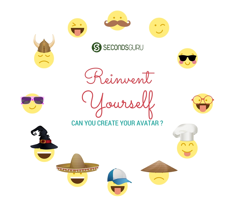 Reinvent yourself - Can you create your avatar?