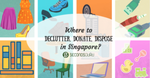 where to donate declutter dispose in singapore secondsguru
