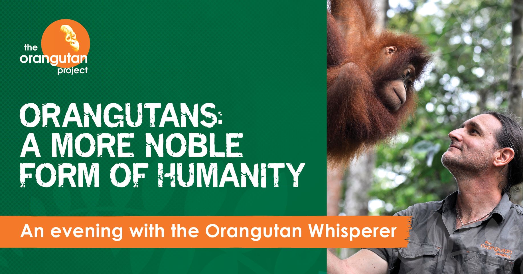 Orangutans: A More Noble Form of Humanity - Singapore